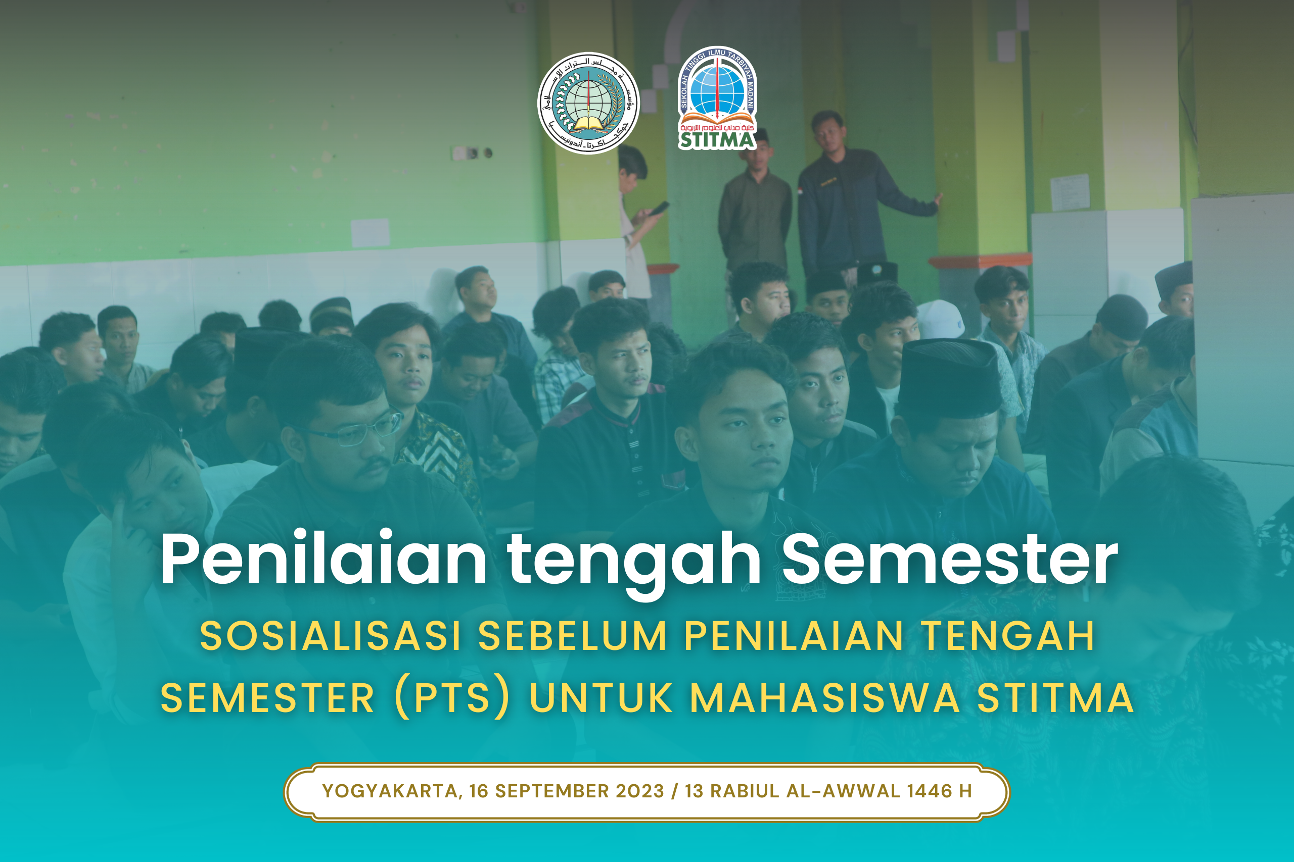 Sosisalisasi  Penilaian Tengah Semester Untuk Mahasiswa STITMA Yogyakarta