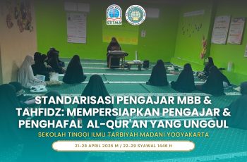 Dauroh Standarisasi Pengajar MBB dan Dauroh Tahfidz 2025: Mempersiapkan Pengajar dan Penghafal Al-Qur’an yang Unggul
