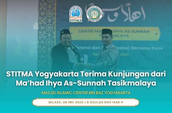 STITMA Yogyakarta Terima Kunjungan dari Ma’had Ihya As-Sunnah Tasikmalaya