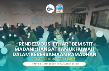 “Rendezvous Ifthar” BEM STIT Madani: Hangatkan Ukhuwah dalam Kebersamaan Ramadhan