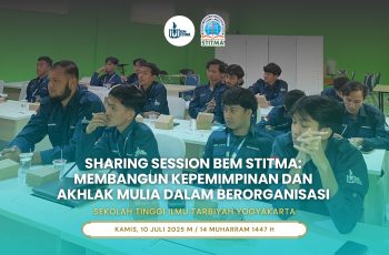 Sharing Session BEM STITMA: Membangun Kepemimpinan dan Akhlak Mulia dalam Berorganisasi