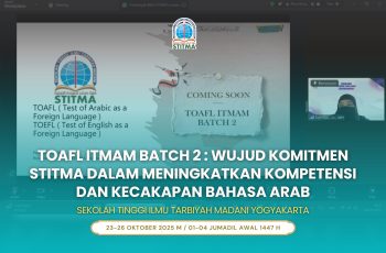 TOAFL ITMAM BATCH 2 : Wujud komitmen STITMA dalam meningkatkan kompetensi dan kecakapan Bahasa Arab