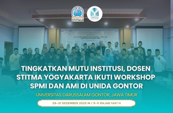 Tingkatkan Mutu Institusi, Dosen STITMA Yogyakarta Ikuti Workshop SPMI dan AMI di UNIDA Gontor