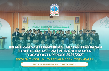 Pelantikan dan Serah Terima Jabatan BEM (Badan Ekskutif Mahasiswa) Putra  STIT Madani Yogyakarta Periode 2026/2027