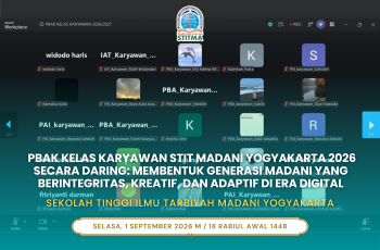 PBAK Kelas Karyawan STIT Madani Yogyakarta 2026 secara Daring: Membentuk Generasi Madani yang Berintegritas, Kreatif, dan Adaptif di Era Digital