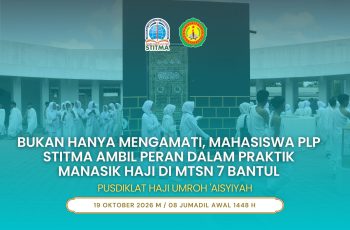 Bukan Hanya Mengamati, Mahasiswa PLP STITMA Ambil Peran dalam Praktik Manasik Haji di MTsN 7 Bantul